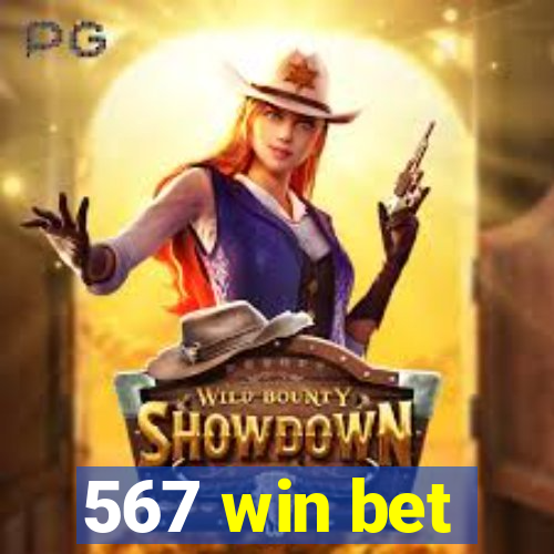 567 win bet